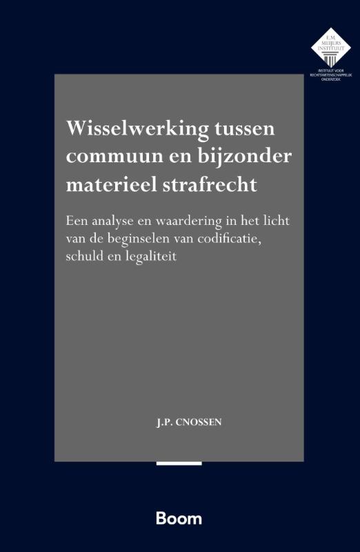 Wisselwerking tussen commuun en bijzonder materieel strafrecht