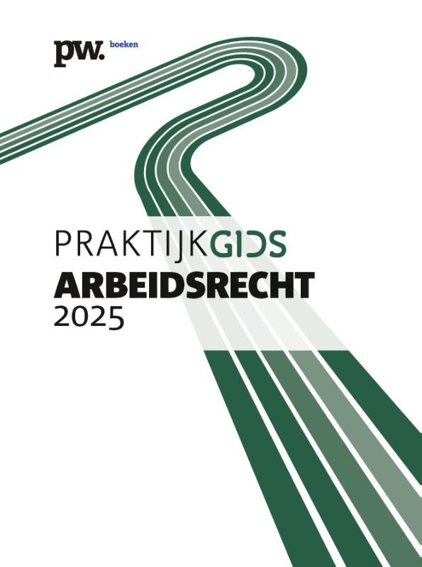 Praktijkgids Arbeidsrecht 2025