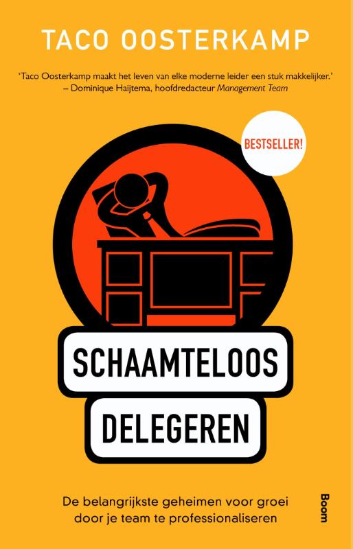 Schaamteloos delegeren