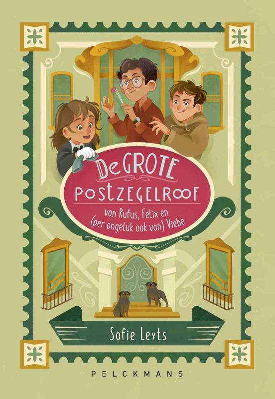 De grote postzegelroof van Rufus, Felix en (per ongeluk ook van) Viebe