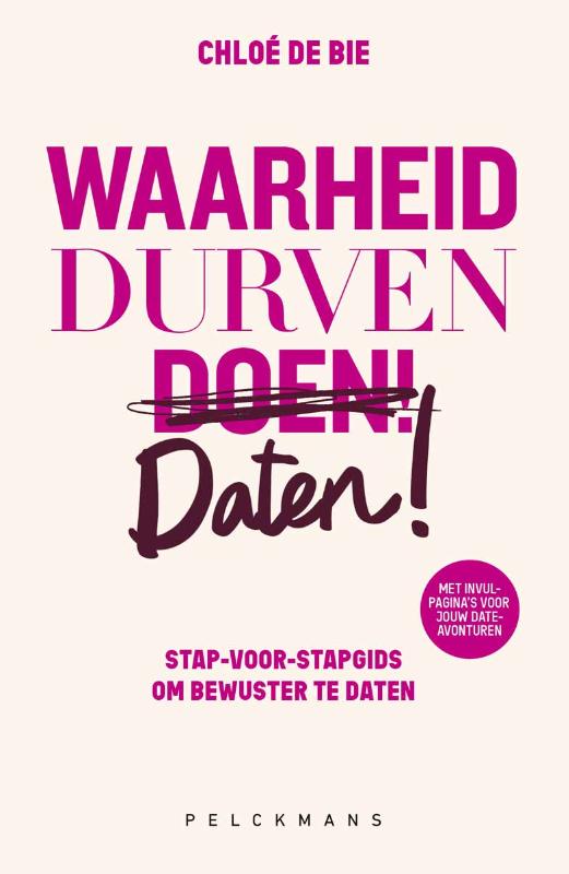 Waarheid, durven, daten!