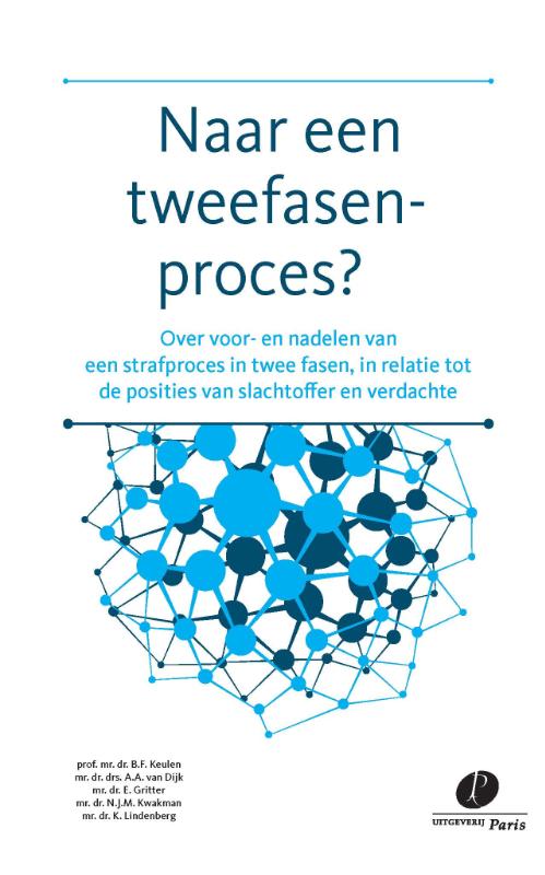 Naar een tweefasenproces?