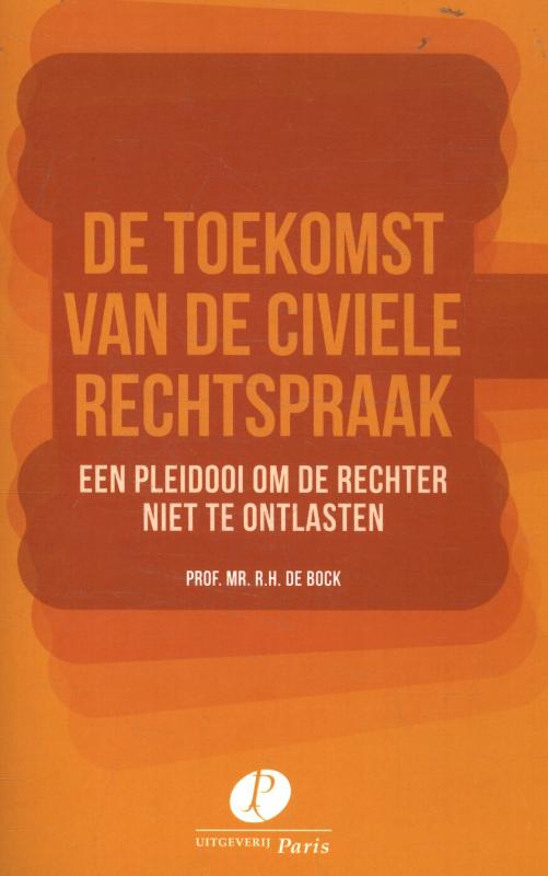 De toekomst van de civiele rechtspraak