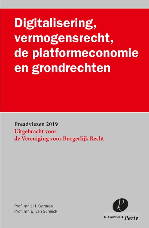 Digitalisering, vermogensrecht, de platformeconomie en grondrechten