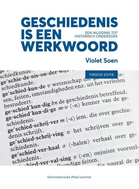 Geschiedenis is een werkwoord