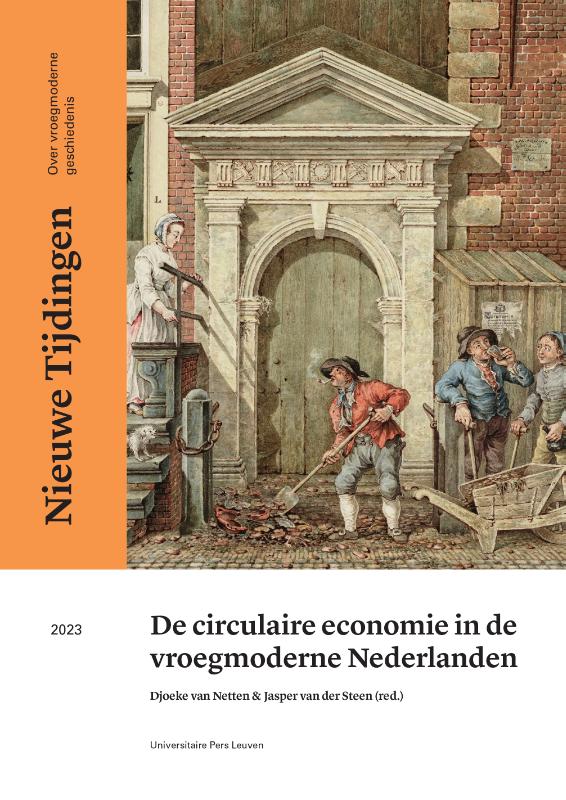 De circulaire economie in de vroegmoderne Nederlanden
