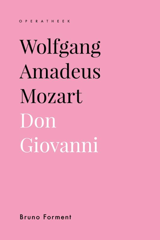 Wolfgang Amadeus Mozart. Don Giovanni