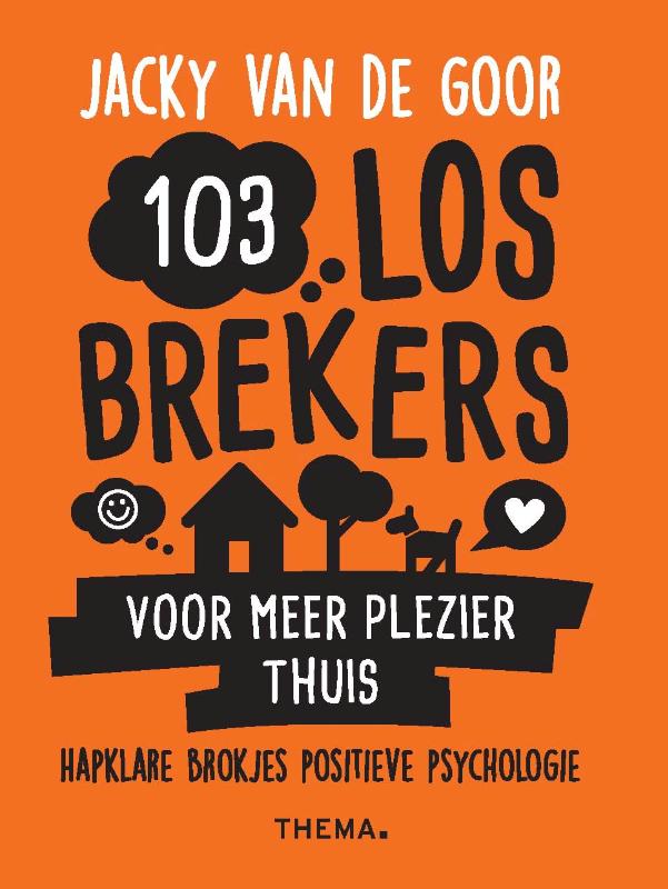 103 losbrekers voor meer plezier thuis