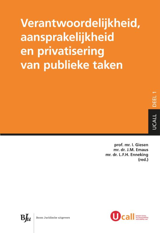Verantwoordelijkheid, aansprakelijkheid en privatisering van publieke taken