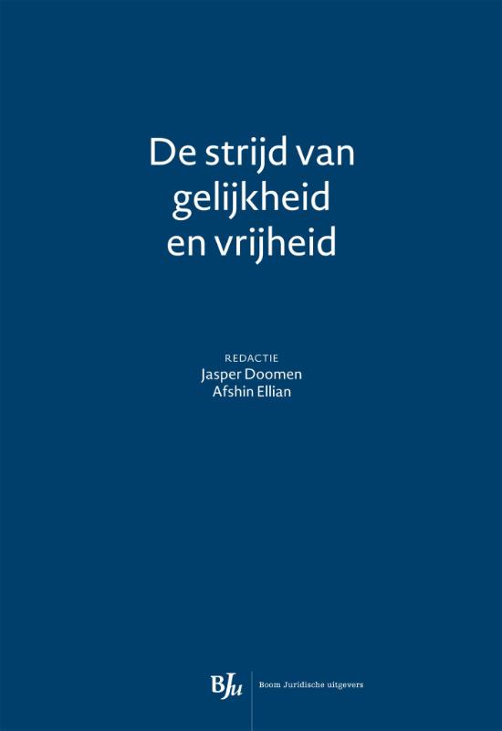 De strijd van gelijkheid en vrijheid