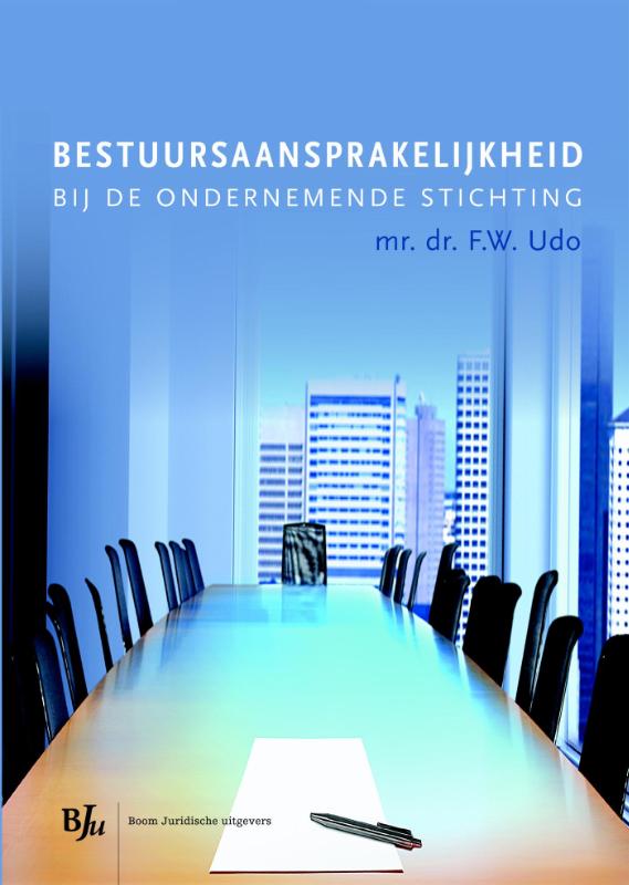 Bestuursaansprakelijkheid in de ondernemende stichting