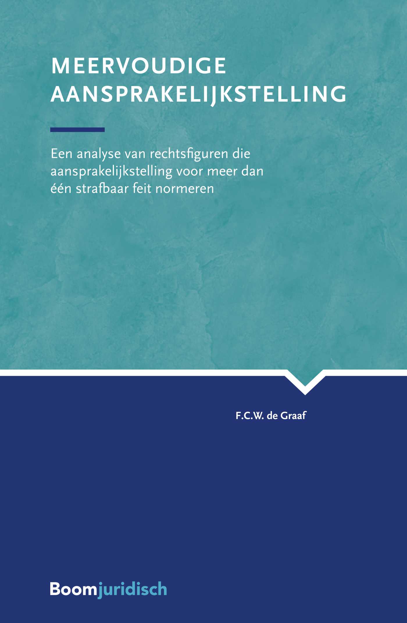 Meervoudige aansprakelijkstelling