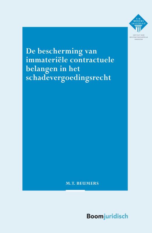 De bescherming van immateriële contractuele belangen in het schadevergoedingsrecht
