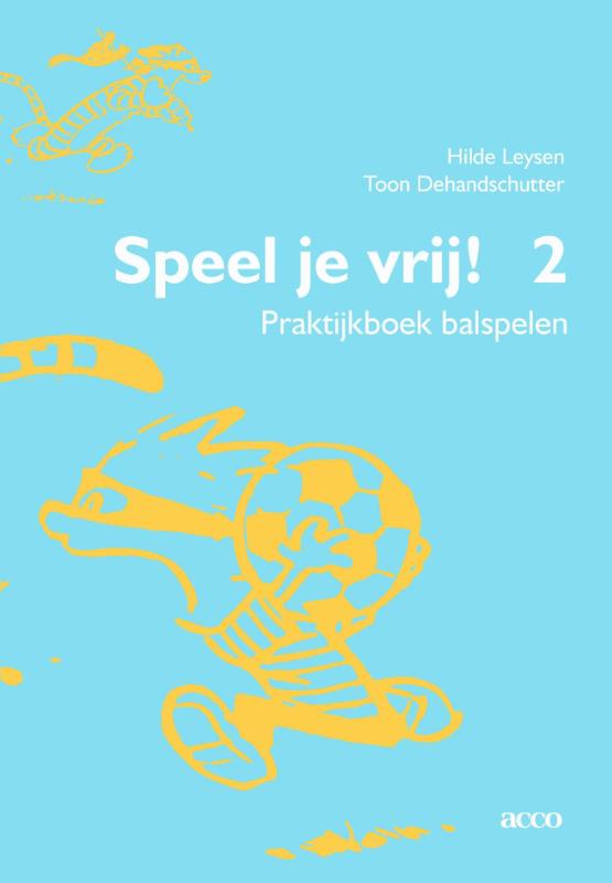 Speel je vrij 2