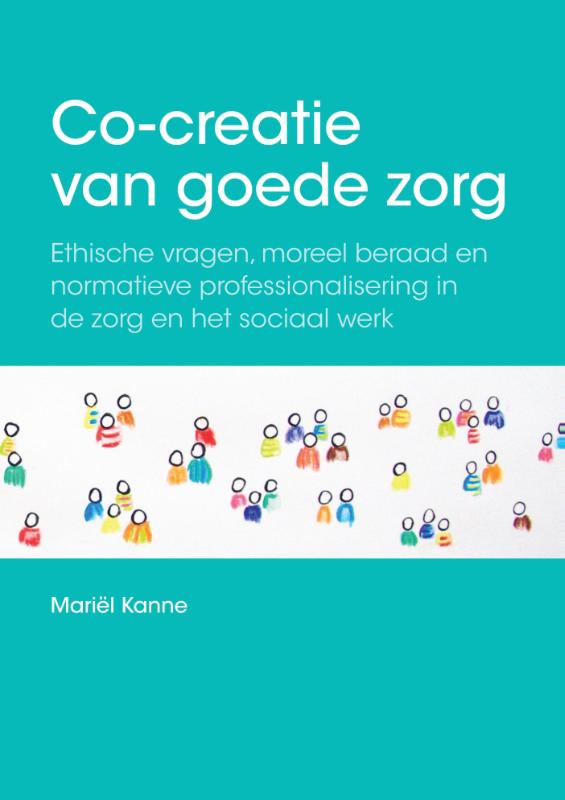 Co-creatie van goede zorg; Co-creation of good care