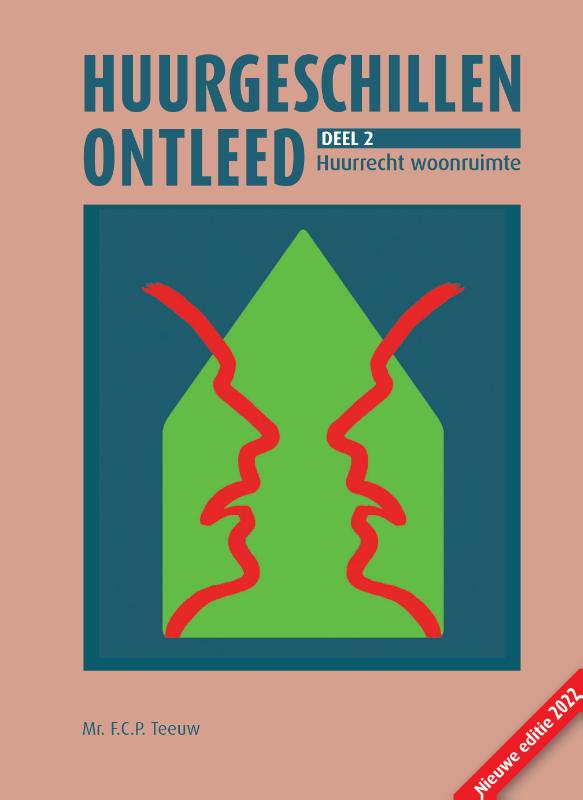 Huurgeschillen ontleed. Deel 2: Huurrecht woonruimte