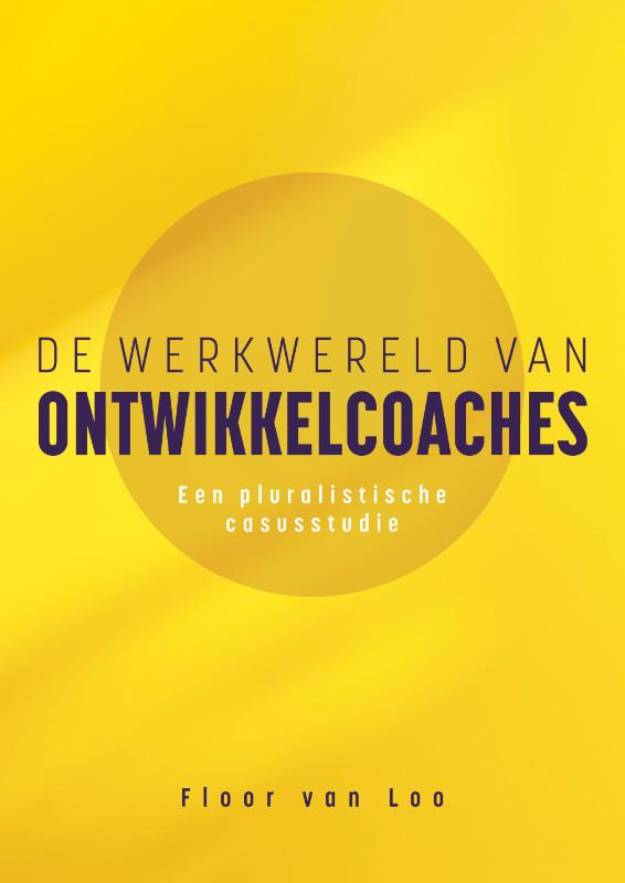 De werkwereld van ontwikkelcoaches