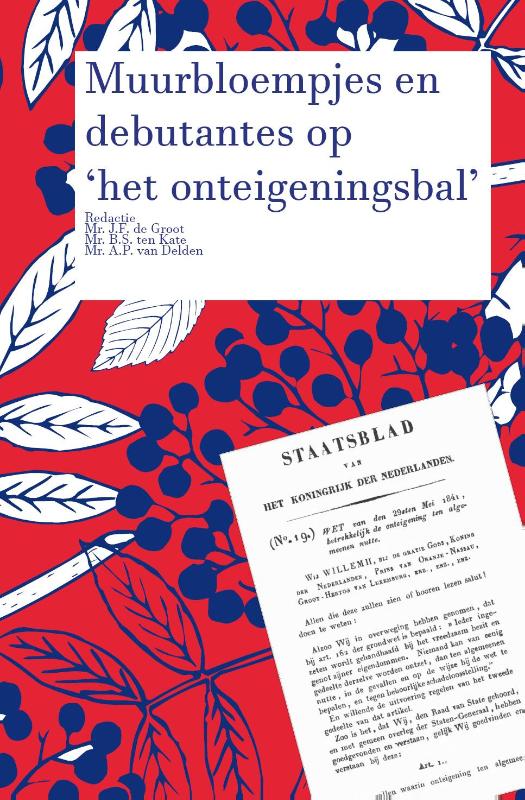 Muurbloempjes en debutantes op ‘het onteigeningsbal’
