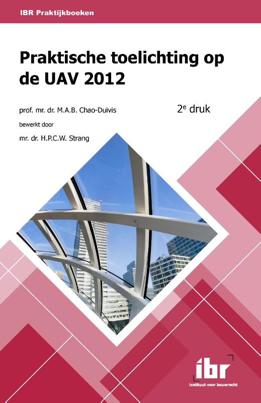 Praktische toelichting op de UAV 2012