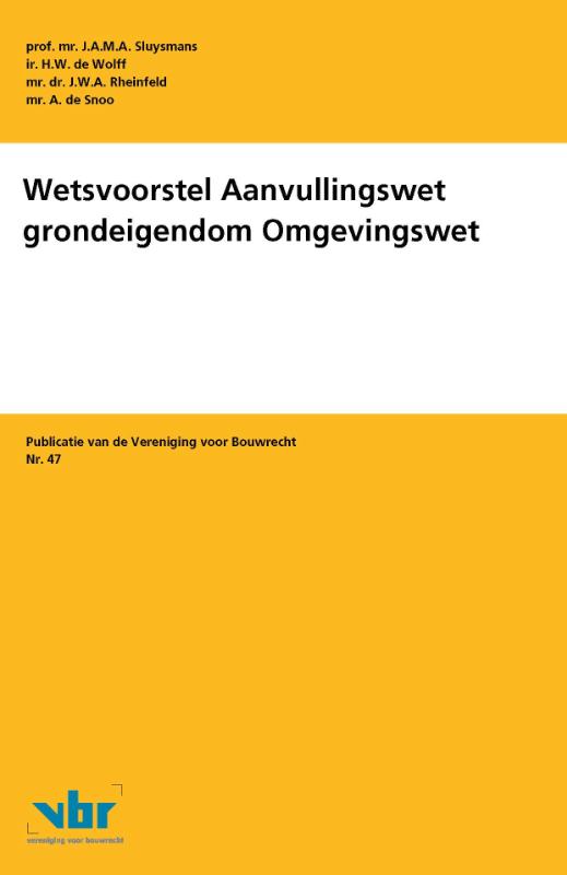 Wetsvoorstel Aanvullingswet grondeigendom Omgevingswet