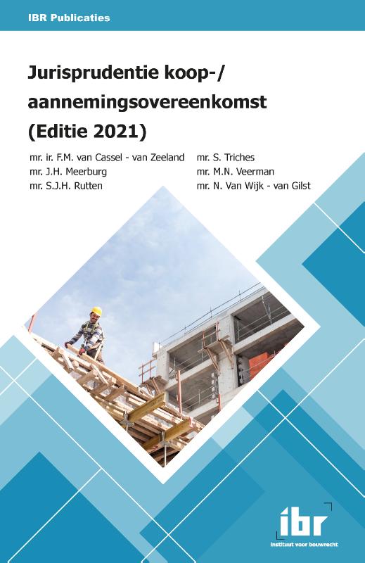 Jurisprudentie koop-/aannemingsovereenkomst (Editie 2021)