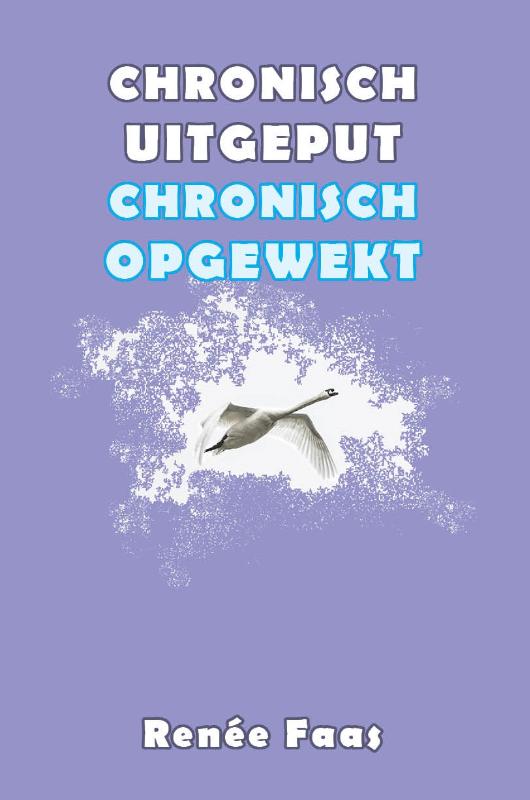 Chronisch uitgeput, chronisch opgewekt