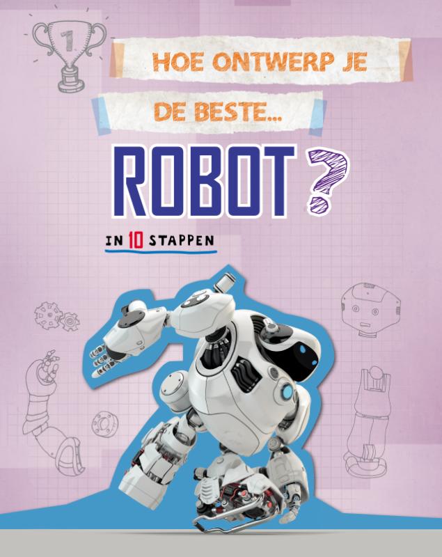 Hoe ontwerp je de beste robot?
