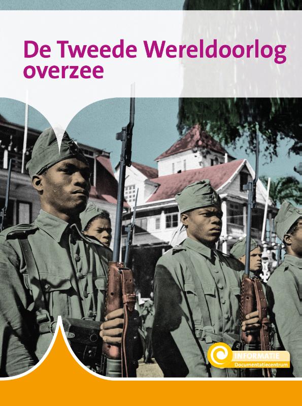 De Tweede Wereldoorlog overzee