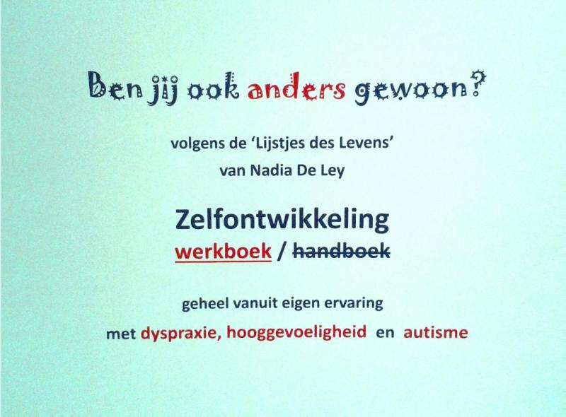 Ben jij ook anders gewoon?