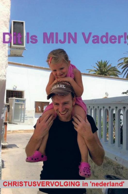 Dit Is MIJN Vader!