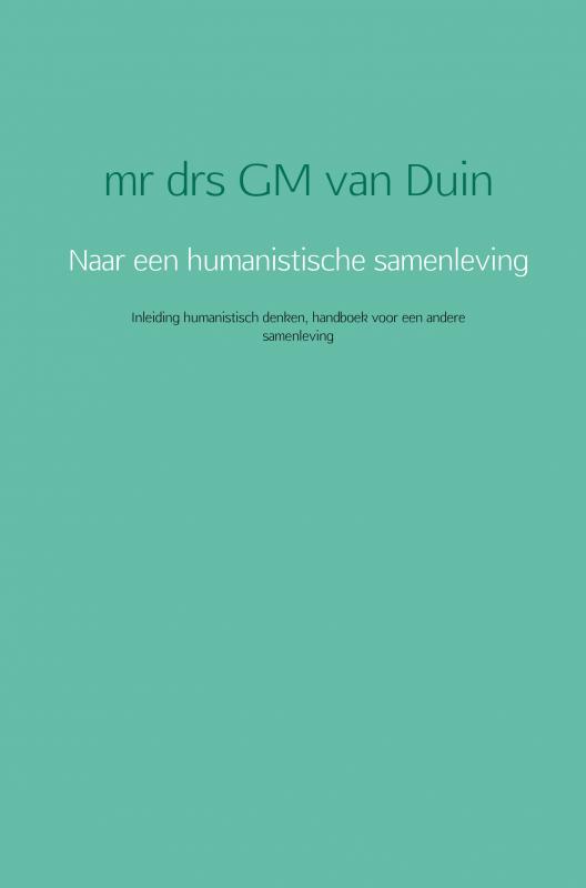 Naar een humanistische samenleving