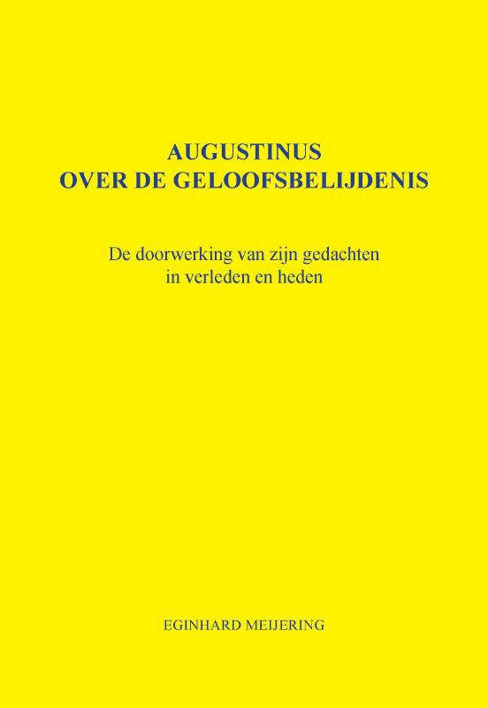 Augustinus over de geloofsbelijdenis