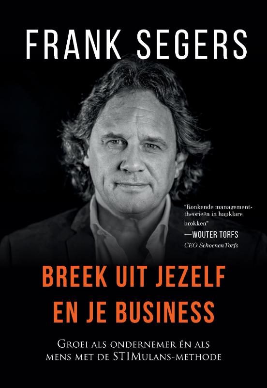 Breek uit jezelf en je business