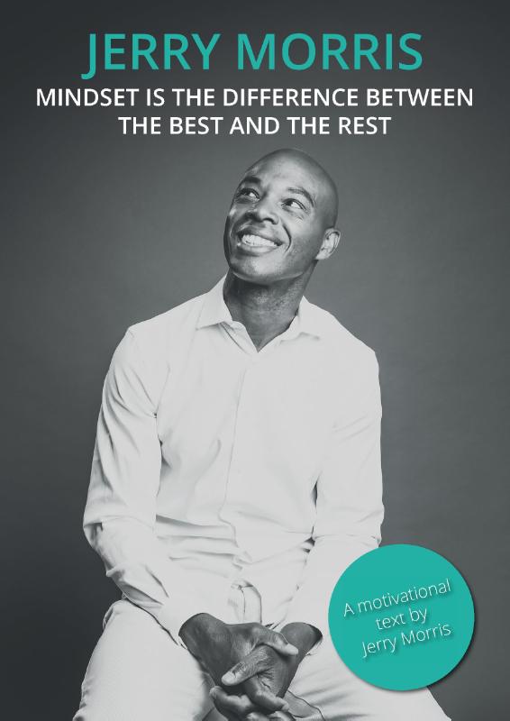 Mindset is the difference between the best and the rest