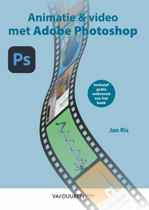 Animaties en video met Adobe Photoshop