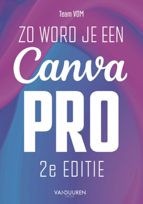 Zo word je een Canva-pro 2e (chatboek)