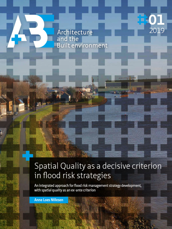 Spatial Quality as a decisive criterion in flood risk strategies