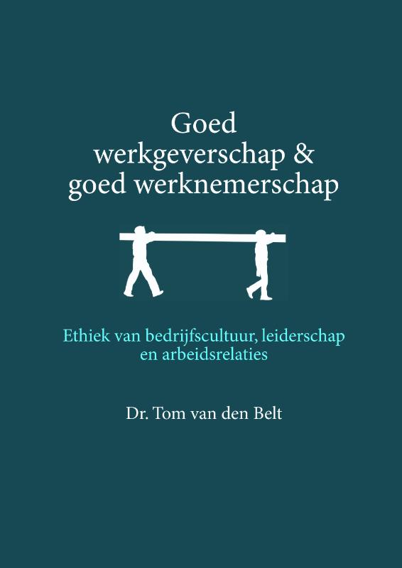 Goed werkgeverschap en goed werknemerschap