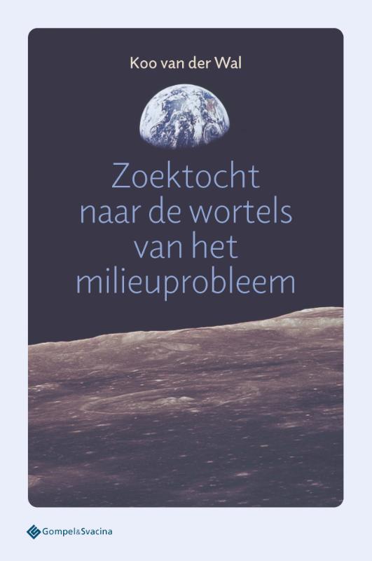 Zoektocht naar de wortels van het milieuprobleem