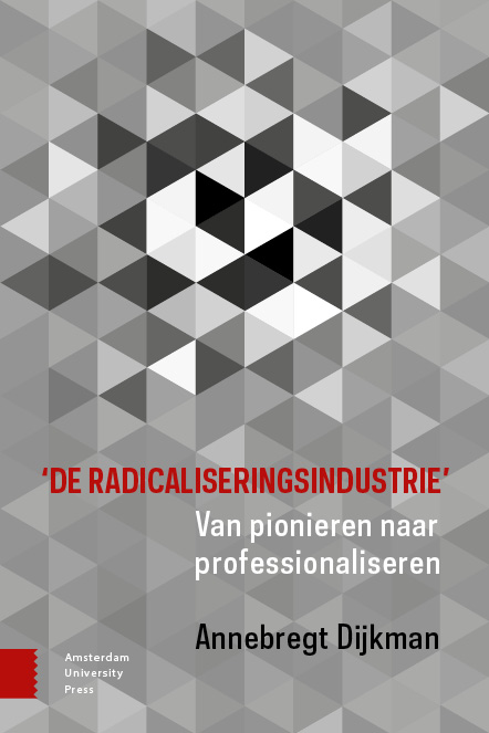 'De radicaliseringsindustrie'