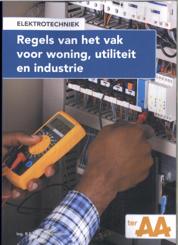 Regels van het vak voor woning, utiliteit en industrie