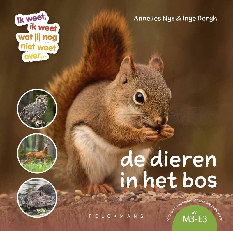 Ik weet, ik weet wat jij (nog) niet weet... De dieren in het bos.