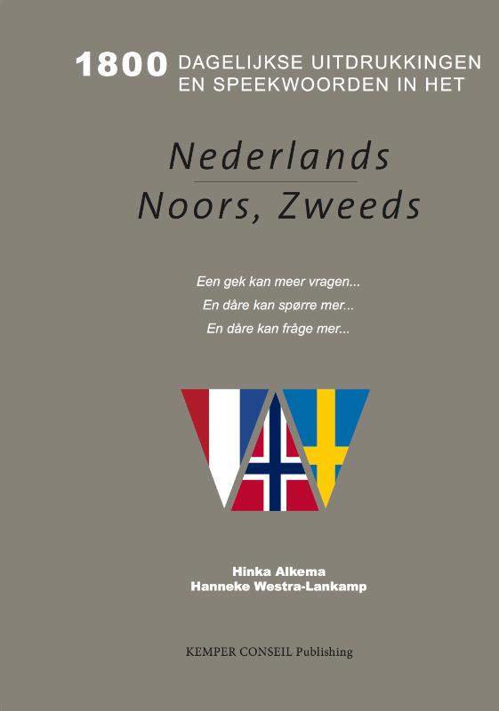 1800 Dagelijkse uitdrukkingen in het Nederlands Noors Zweeds