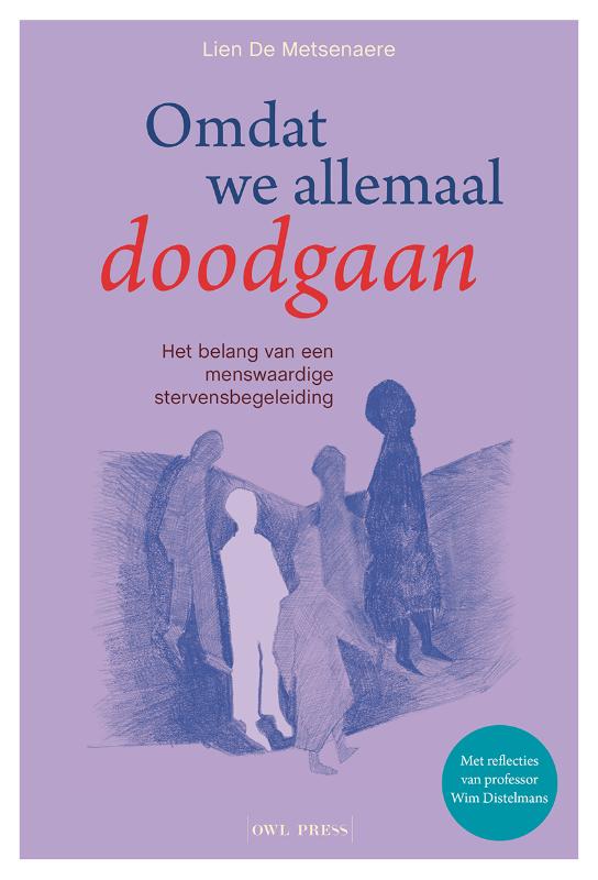 Omdat we allemaal doodgaan