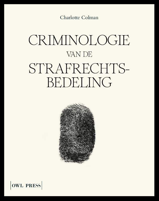 Criminologie van de strafrechtsbedeling