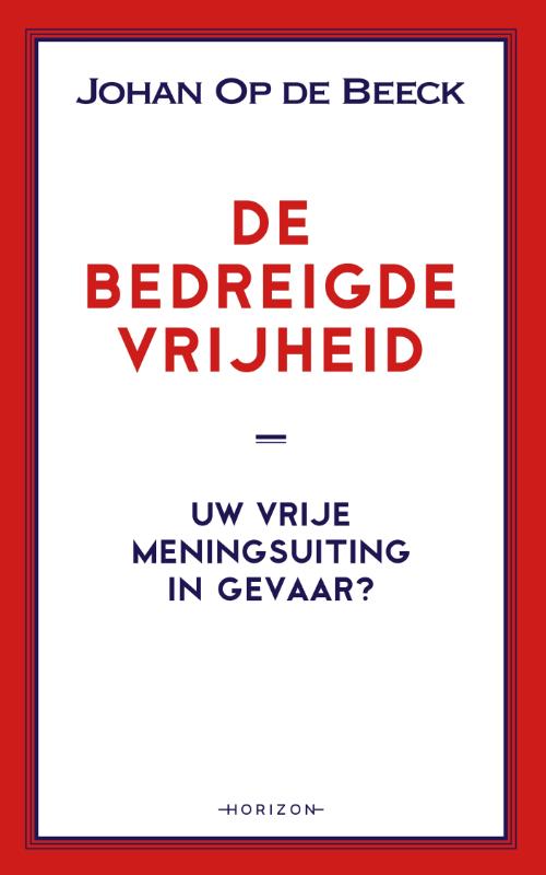 De bedreigde vrijheid