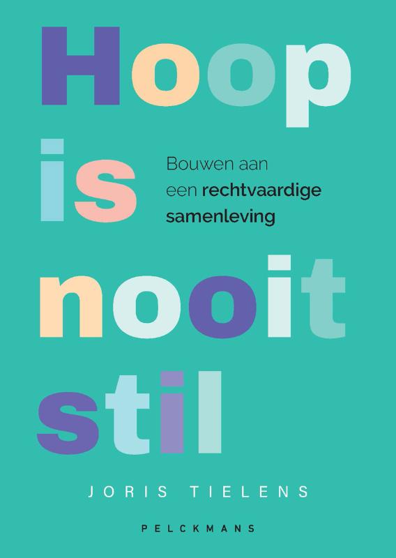 Hoop is nooit stil