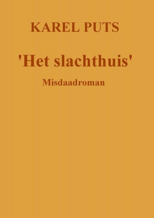 'Het slachthuis'