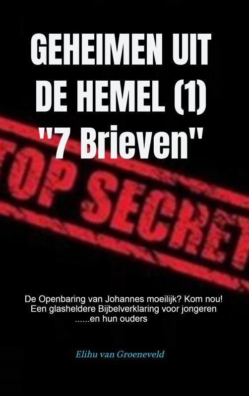 GEHEIMEN UIT DE HEMEL ( deel 1 )