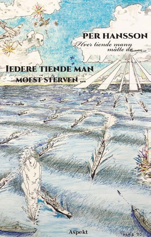 Iedere tiende man moest sterven